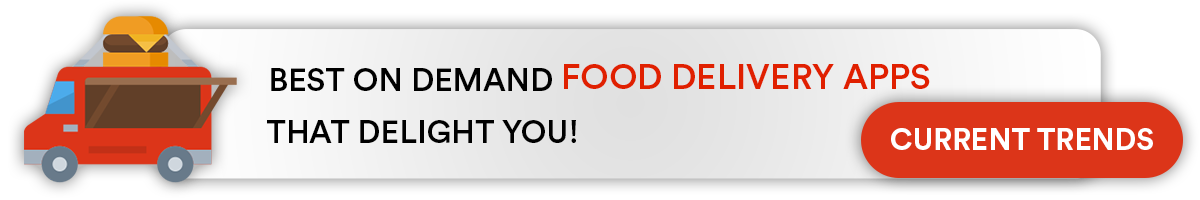 Best On Demand Food Delivery Apps That Delight You! iCoderz Solutions