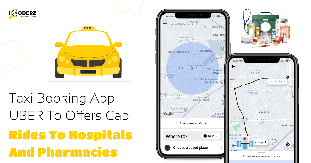 Taxi Booking App Uber To Offers Cab Rides To Hospitals Pharmacies Other Essential Locations