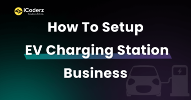 How to Start an EV Charging Station Business?