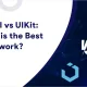 SwiftUI vs UIKit- Which is the best framework